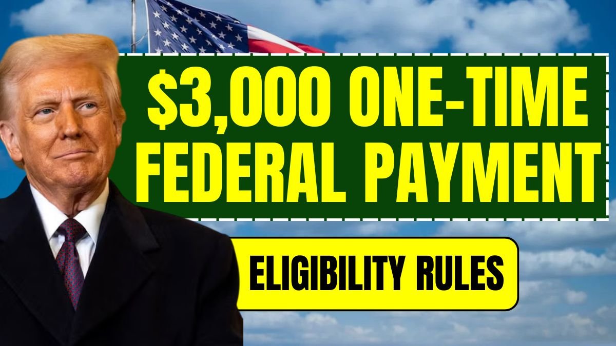$3,000 One-Time Federal Payment in February 2026 – Eligibility Rules & Deposit Timeline