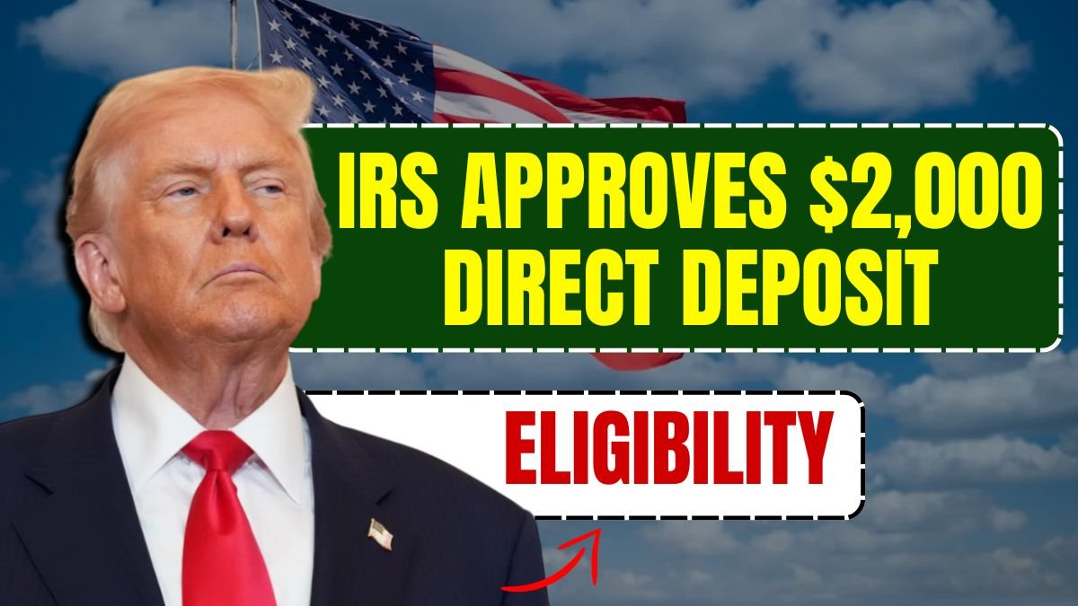IRS Approves $2,000 Direct Deposit for December 2025 – Eligibility, Payment Dates & Full Claim Guide